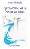 Gestatten Mein Name ist Urbs