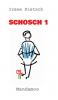 SCHOSCH 1
