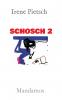 SCHOSCH 2