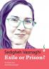 Exile or Prison?