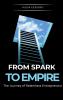 From Spark to Empire