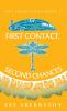 First Contact Second Chances