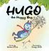 Hugo the Huggy Bug - A Rhyming Bug Book for Kids