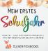Mein erstes Schuljahr