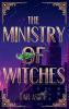 The Ministry of Witches