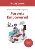 Parents Empowered Workbook