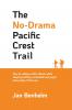 The No-Drama Pacific Crest Trail