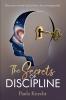 The Secrets of Discipline