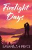 Firelight Days