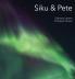 Siku & Pete