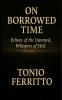 On Borrowed Time - Echoes of the Damend Whispers of Hell