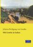 Mit Goethe in Italien