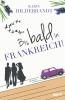 Bis bald in Frankreich!