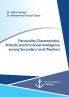 Personality Characteristics Attitude and Emotional Intelligence among Secondary Level Teachers