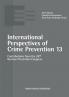 International Perspectives of Crime Prevention 13