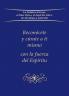 Reconócete y cúrate a ti mismo con la fuerza del Espíritu