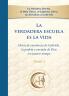 La verdadera escuela es la vida. Tomo 2