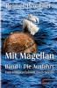 Mit Magellan Bd. 1