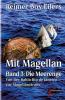 Mit Magellan - Band 3