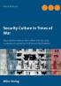 Security Culture in Times of War