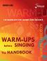 Warm-ups before singing