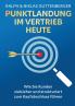 Punktlandung im Vertrieb heute