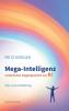 Mega-Intelligenz natürliches Gegengewicht zur KI