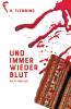 Und immer wieder Blut