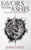 Favors within Ashes