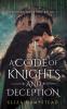 A Code of Knights and Deception