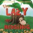 The Lazy Hedgehog