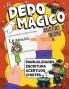 El Dedo Mágico Sustos y Risas