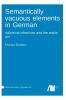 Semantically vacuous elements in German
