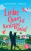 Liebe Chaos & Kartoffelsalat