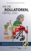 An die Rollatoren fertig los!