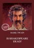 Is Shakespeare Dead?