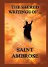 The Sacred Writings of St. Ambrose