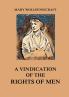 A Vindication of the Rights of Men