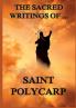 The Sacred Writings of St. Polycarp