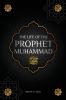 The life of the Prophet Muhammad ﷺ