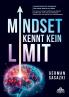 Mindset kennt kein Limit! Transformative Gedanken für deine mentale Stärke