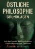 Östliche Philosophie - Grundlagen