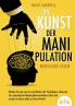Die Kunst der Manipulation - Menschen lesen
