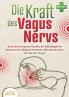 Die Kraft des Vagus Nervs