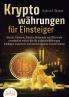 KRYPTOWÄHRUNGEN FÜR EINSTEIGER - Bitcoin Ethereum Altcoins Blockchain und ICOs leicht verständlich erklärt