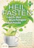 Heilfasten nach der BUCHINGER-METHODE