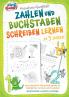 Motivations-Übungsheft! Zahlen und Buchstaben schreiben lernen ab 5 Jahren