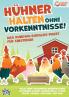Hühner halten ohne Vorkenntnisse! Das Rundum-sorglos-Paket für Einsteiger