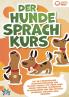 Der Hunde Sprachkurs