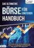 Das ultimative BÖRSE FÜR EINSTEIGER Handbuch